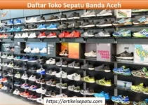 Daftar Toko Sepatu Banda Aceh