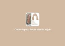 Outfit Sepatu Boots Wanita Hijab, Ide Padanannya!