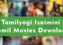 Love Movies Tamil Download Isaimini: 5 Easy Ways for Offline Collections