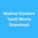 Madras Rockers Tamil Movies Download: Easy Steps for Offline Viewing Success